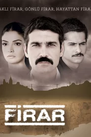 Firar/ Evadarea (2011)